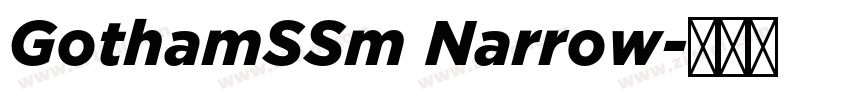 GothamSSm Narrow字体转换